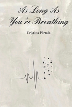 Paperback As Long As You're Breathing Book