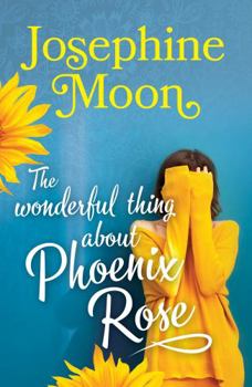 Paperback The Wonderful Thing about Phoenix Rose Book
