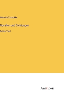 Hardcover Novellen und Dichtungen: Dritter Theil [German] Book