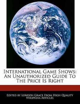 Paperback International Game Shows: An Unauthorized Guide to the Price Is Right Book