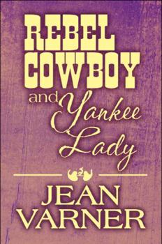 Paperback Rebel Cowboy and Yankee Lady Book