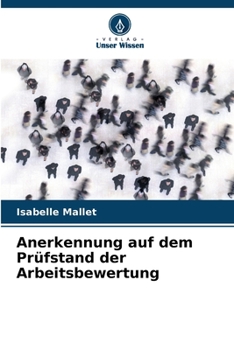 Paperback Anerkennung auf dem Prüfstand der Arbeitsbewertung [German] Book