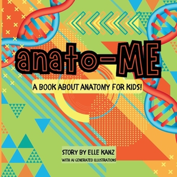 Paperback Anato-ME: A book about Anatomy for kids! Book