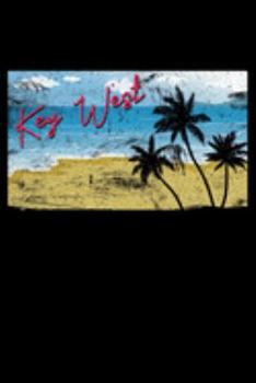 Paperback Key West: Key West Journal for Taking Notes (Blank Lined Key West Notebook) Book