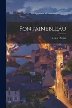 Paperback Fontainebleau [French] Book