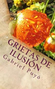 Paperback Grietas de ilusión [Spanish] Book