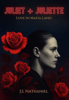 Paperback Juliet + Juliette = Love in Mafia Land Book