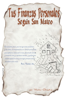 Paperback Tus Finanzas Personales, Según San Mateo [Spanish] Book