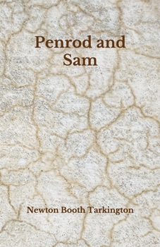 Paperback Penrod and Sam: Beyond World's Classics Book