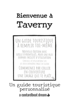 Paperback Bienvenue à Taverny: Un guide touristique personnalisé [French] Book