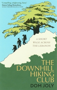 The Hezbollah Hiking Club: A short walk across the Lebanon