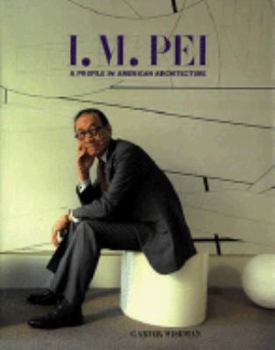Hardcover I.M. Pei: A Profile in American Architecture Book