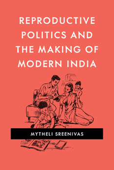 Paperback Reproductive Politics and the Making of Modern India Book