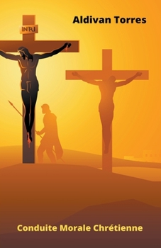 Paperback Conduite Morale Chrétienne [French] Book