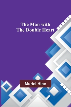 Paperback The Man with the Double Heart Book