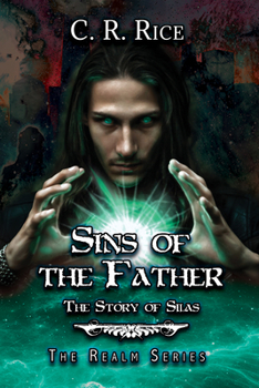 Sins of the Father: The Story of Silas