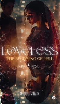 Hardcover Loveless: The Beginning of Hell Book