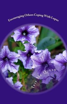 Paperback Encouraging Others Coping With Lupus: You Are Not Alone Book