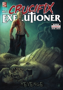Paperback Crucifix Executioner: Revenge Book