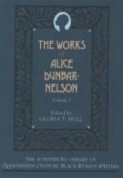 Paperback The Works of Alice Dunbar-Nelson Book
