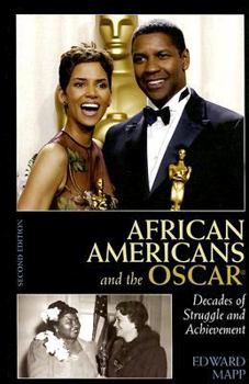 Hardcover African Americans and the Oscar: Decades of Struggle and Achievement Book