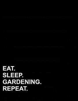 Paperback Eat Sleep Gardening Repeat: Isometric Graph Paper Notebook: 1/4 Inch Equilateral Triangle Book
