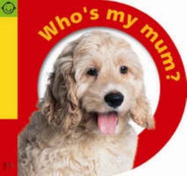 Hardcover Buddies Who's My Mum? Book