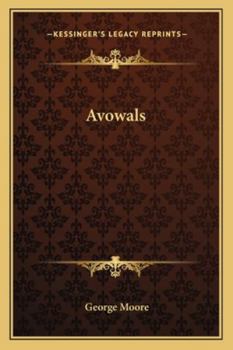 Avowals by Moore, George