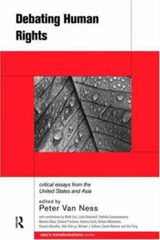 Paperback Debating Human Rights: Critical Essays from the United States and Asia Book