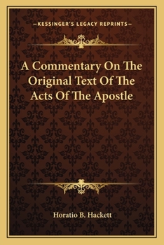Paperback A Commentary On The Original Text Of The Acts Of The Apostle Book