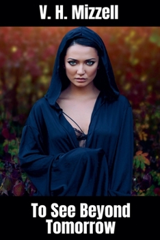 Paperback To See Beyond Tomorrow Book