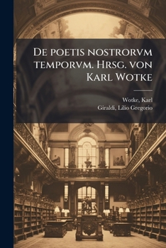 Paperback De poetis nostrorvm temporvm. Hrsg. von Karl Wotke [Latin] Book