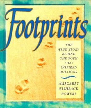 Hardcover Footprints: The True Story Behind the Poem That Inspired Millions Book