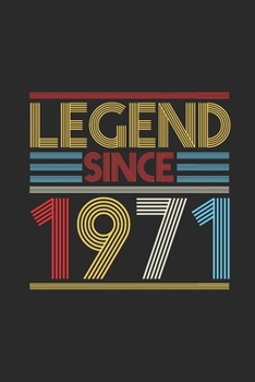 Legend Since 1971: Dotted Bullet Notebook (6" x 9" - 120 pages) ~ Birthday Themed Notebook for Daily Journal, Diary, and Gift