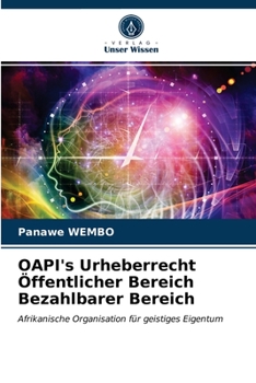 Paperback OAPI's Urheberrecht Öffentlicher Bereich Bezahlbarer Bereich [German] Book