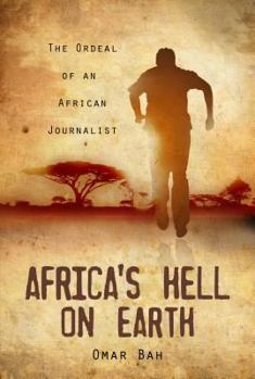 Paperback Africa's Hell on Earth: The Ordeal of an African Journalist Book