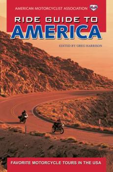 Paperback AMA Ride Guide to America: Favorite Motorcycle Tours in the USA Book