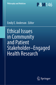 Hardcover Ethical Issues in Community and Patient Stakeholder-Engaged Health Research Book