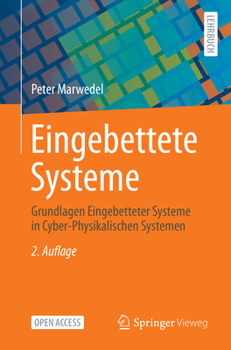 Paperback Eingebettete Systeme: Grundlagen Eingebetteter Systeme in Cyber-Physikalischen Systemen [German] Book