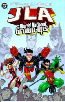 JLA: World Without Grown-Ups (Grownups) - Book  of the Young Justice de Norma Editorial