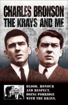 Paperback The Krays and Me: Blood, Honour and Respect. Doing Porridge with the Krays. Book