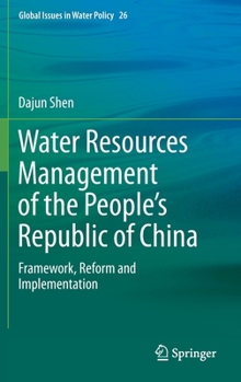 Hardcover Water Resources Management of the People's Republic of China: Framework, Reform and Implementation Book