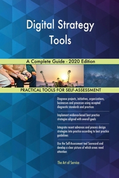 Paperback Digital Strategy Tools A Complete Guide - 2020 Edition Book