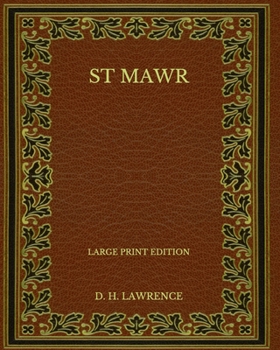 Paperback St Mawr - Large Print Edition Book