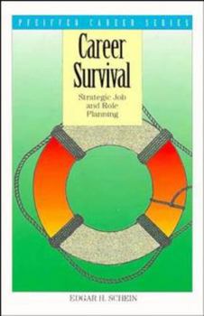 Paperback Career Survival: Strategic Job and Role Planning Book