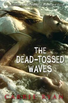 Hardcover The Dead-Tossed Waves Book