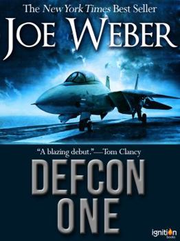 DEFCON One - Book #1 of the Steve Wickham