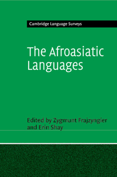 The Afroasiatic Languages - Book  of the Cambridge Language Surveys