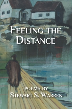 Paperback Feeling the Distance: Poems Book