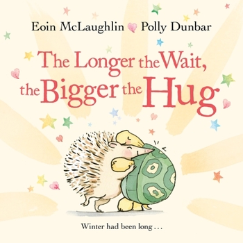 Hardcover The Longer the Wait, the Bigger the Hug Book